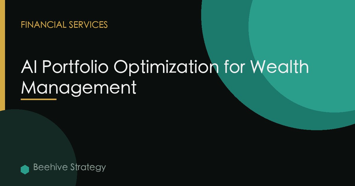 AI Portfolio Optimization for Wealth Management