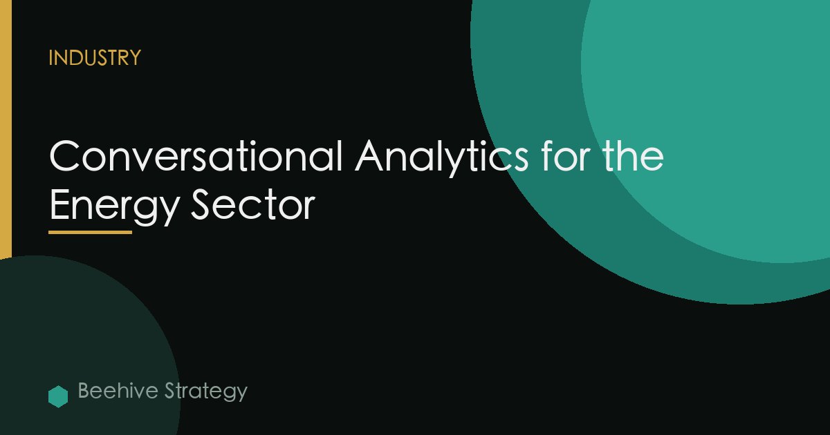Conversational Analytics for the Energy Sector