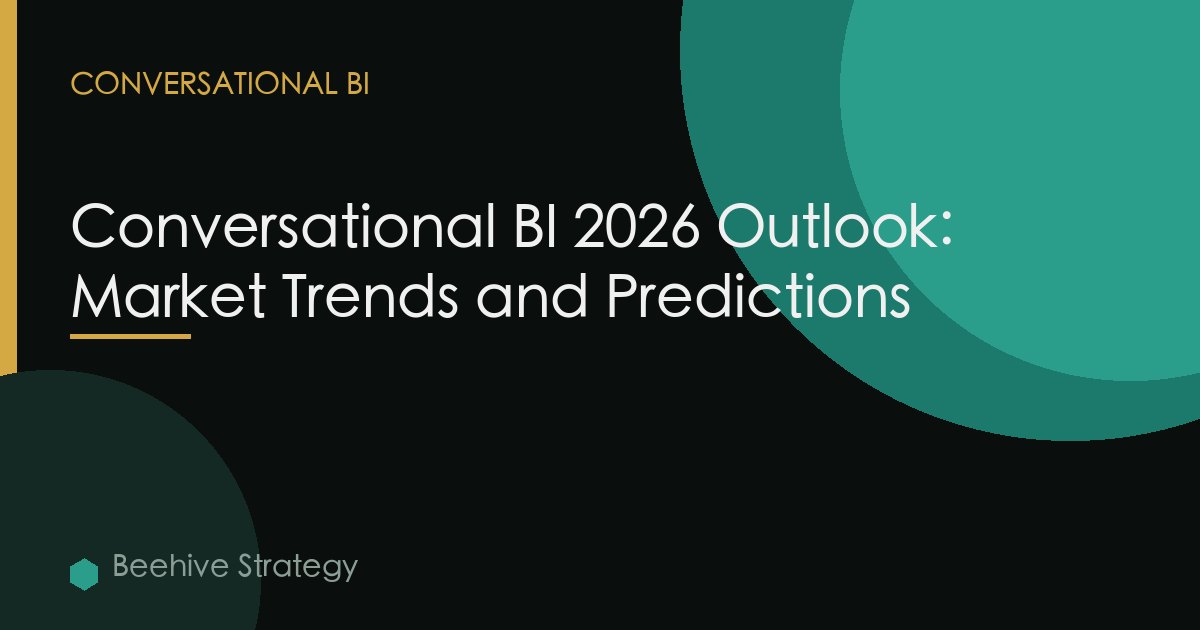 Conversational BI 2026 Outlook: Market Trends and Predictions