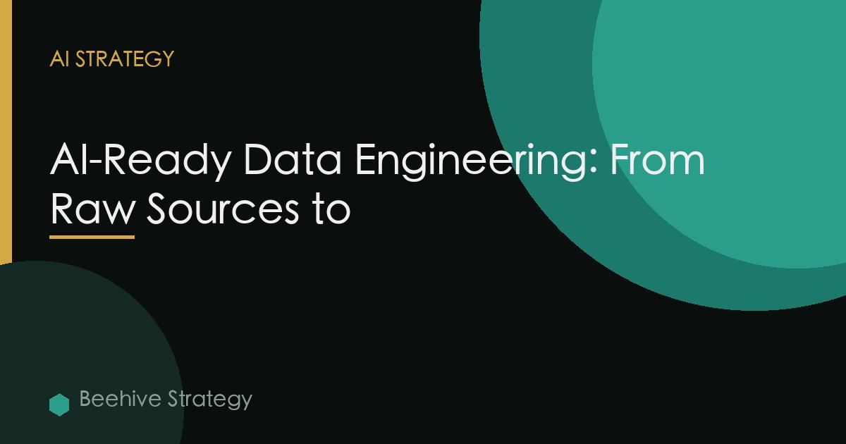Data Engineering Best Practices Ai Ready Data